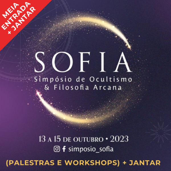 Simpósio Sofia - Palestras + Workshops - Meia Entrada + Jantar